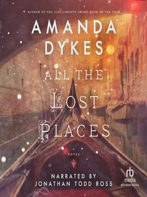 Title details for All the Lost Places by Amanda Dykes - Available